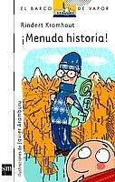 ¡MENUDA HISTORIA!