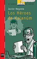 LOS HÉROES DE KALANÚM