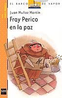 FRAY PERICO EN LA PAZ