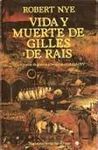 VIDA Y MUERTE DE GILLES DE RAIS