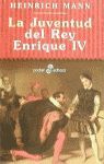 LA JUVENTUD DEL REY ENRIQUE IV (BOLSILLO)