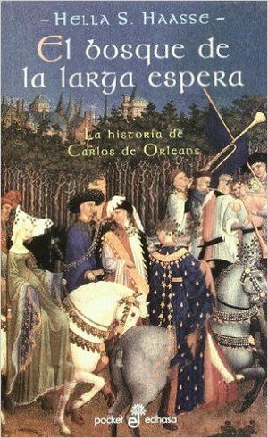 EL BOSQUE DE LA LARGA ESPERA (BOLSILLO)