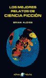 LOS MEJORES RELATOS DE CIENCIA FICCI¢N