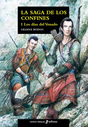 LA SAGA DE LOS CONFINES. I  LOS D¡AS DEL VENADO