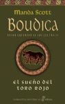 EL SUE¤O DEL TORO ROJO. BOUDICA (II)