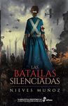 LAS BATALLAS SILENCIADAS