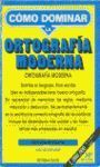 ORTOGRAFÍA MODERNA