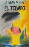 LA PEQUEÑA PRINCESA. EL TIEMPO