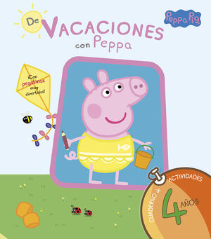 DE VACACIONES CON PEPPA - 4 AÑOS (PEPPA PIG. CUADERNO DE ACTIVIDADES)