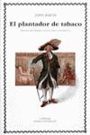 EL PLANTADOR DE TABACO