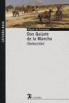 DON QUIJOTE DE LA MANCHA. (SELECCIÓN)