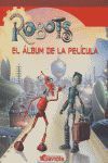 ROBOTS. EL ÁLBUM DE LA PELÍCULA