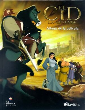 EL CID, LA LEYENDA. EL ÁLBUM DE LA PELÍCULA
