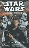 STAR WARS. EPISODIO II: EL ATAQUE DE LOS CLONES. NOVELIZACIÓN