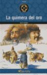LA QUIMERA DEL ORO