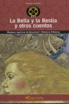 LA BELLA Y LA BESTIA Y OTROS CUENTOS