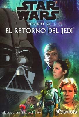 STAR WARS. EPISODIO VI: EL RETORNO DEL JEDI