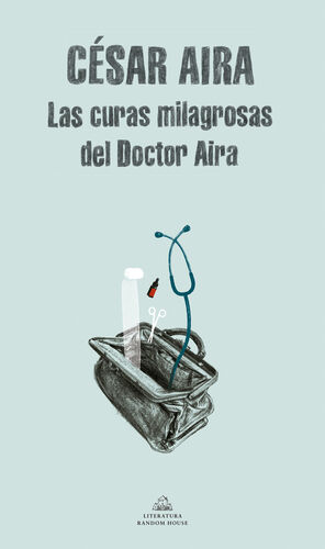 LAS CURAS MILAGROSAS DEL DOCTOR AIRA