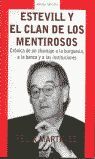 ESTEVILL Y EL CLAN DE LOS MENTIROSOS