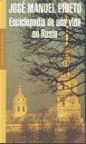 ENCICLOPEDIA DE UNA VIDA EN RUSIA