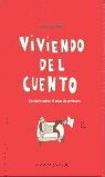 VIVIENDO DEL CUENTO