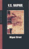 MIGUEL STREET
