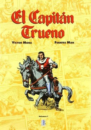 EL CAPITÁN TRUENO (VOLÚMEN I)
