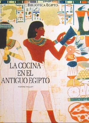 LA COCINA EN EL ANTIGUO EGIPTO