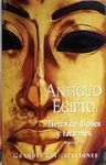 GRANDES CIVILIZACIONES DEL PASADO II. EGIPTO TIERRA DE DIOSES Y FARAONES