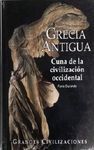 GRECIA ANTIGUA, CUNA DE LA CIVILIZACIÓN OCCIDENTAL
