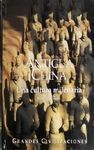 ANTIGUA CHINA. UNA CULTURA MILENARIA