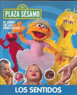 EL LIBRO DE LAS PREGUNTAS DE BARRIO SÉSAMO