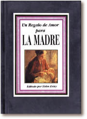 UN REGALO DE AMOR PARA LA MADRE
