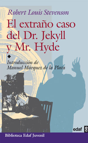 EL EXTRAÑO CASO DE DR. JEKYLL Y MR. HYDE