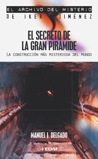 EL SECRETO DE LA GRAN PIRÁMIDE