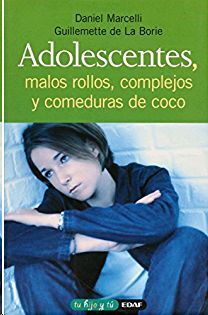 ADOLESCENTES, MALOS ROLLOS, COMPLEJOS Y COMEDURAS DE COCO