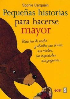 PEQUEÑAS HISTORIAS PARA HACERSE MAYOR