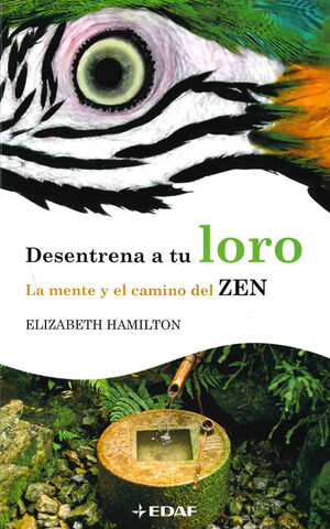DESENTRENA A TU LORO