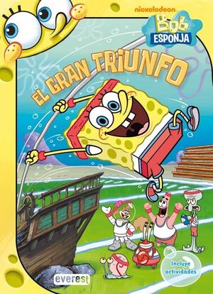 BOB ESPONJA. EL GRAN TRIUNFO