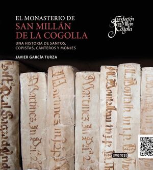 EL MONASTERIO DE SAN MILLÁN DE LA COGOLLA