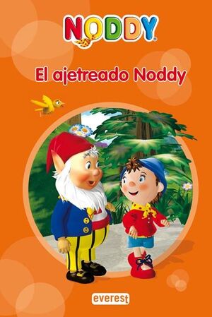 EL AJETREADO NODDY