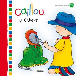 CAILLOU Y GILBERT