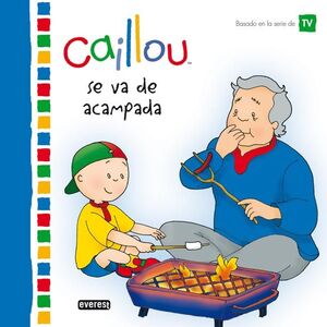 CAILLOU SE VA DE ACAMPADA