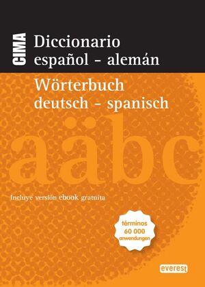 DICCIONARIO NUEVO CIMA ESPAÑOL-ALEMÁN. WÖRTERBUCH ALEMÁN-ESPAÑOL