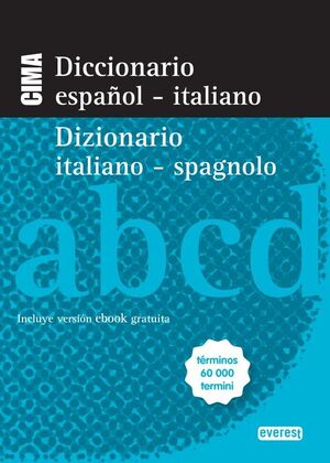 DICCIONARIO NUEVO CIMA ESPAÑOL-ITALIANO. DIZIONARIO ITALIANO-SPAGNOLO