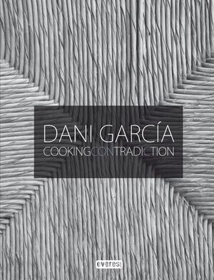 DANI GARCÍA COOKING CONTRADICTION