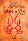 LA HORDA DEL DIABLO. EL PACTO DE LAS CINCO MONTAÑAS. LIBRO III