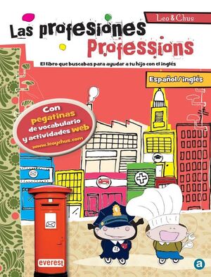 LAS PROFESIONES / PROFESSIONS. LEO & CHUS