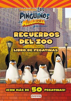 LOS PINGÜINOS DE MADAGASCAR. RECUERDOS DEL ZOO. LIBRO DE PEGATINAS