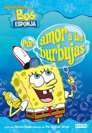 BOB ESPONJA. POR AMOR A LAS BURBUJAS